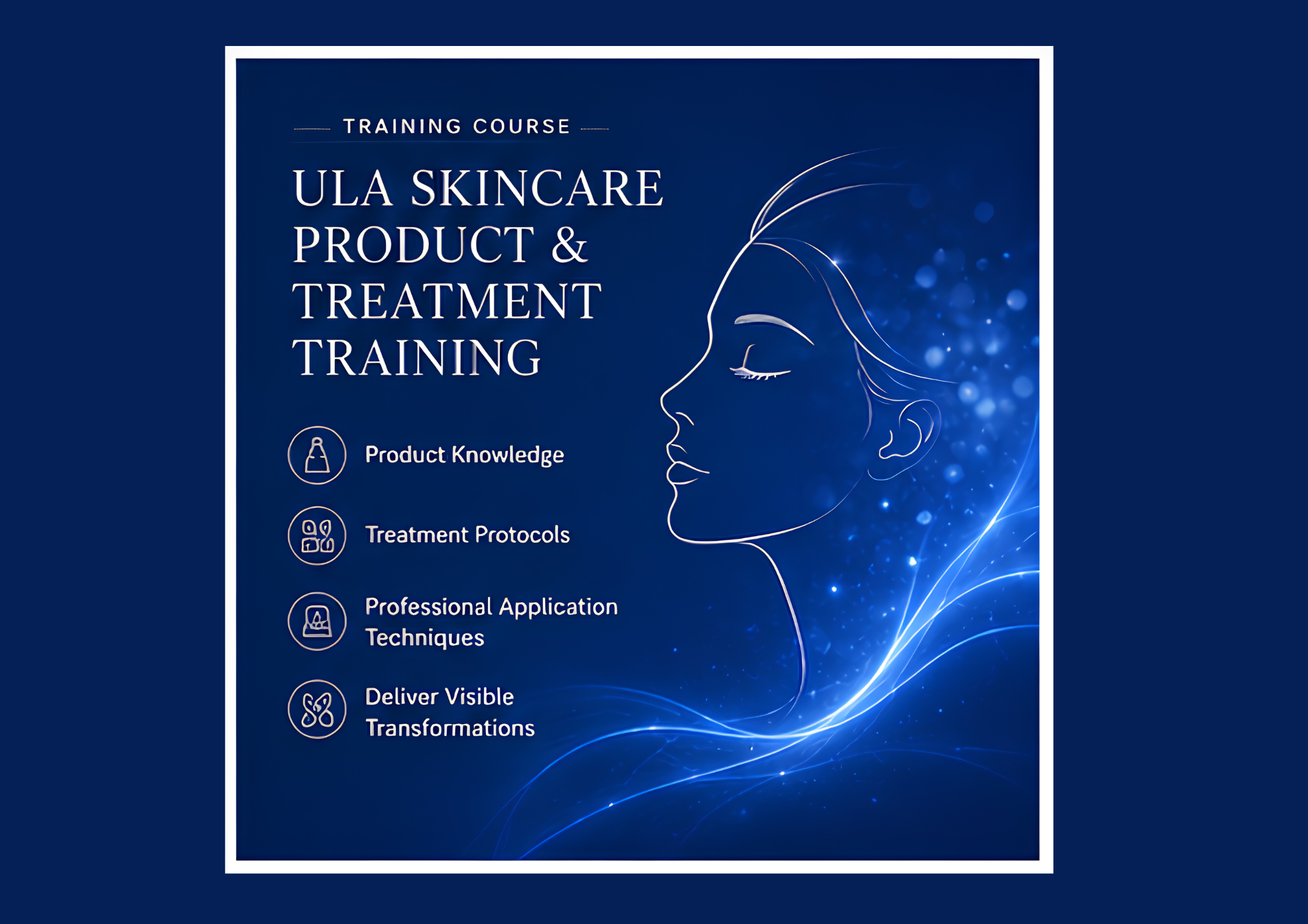 ULA Skincare Product & Treatment Training