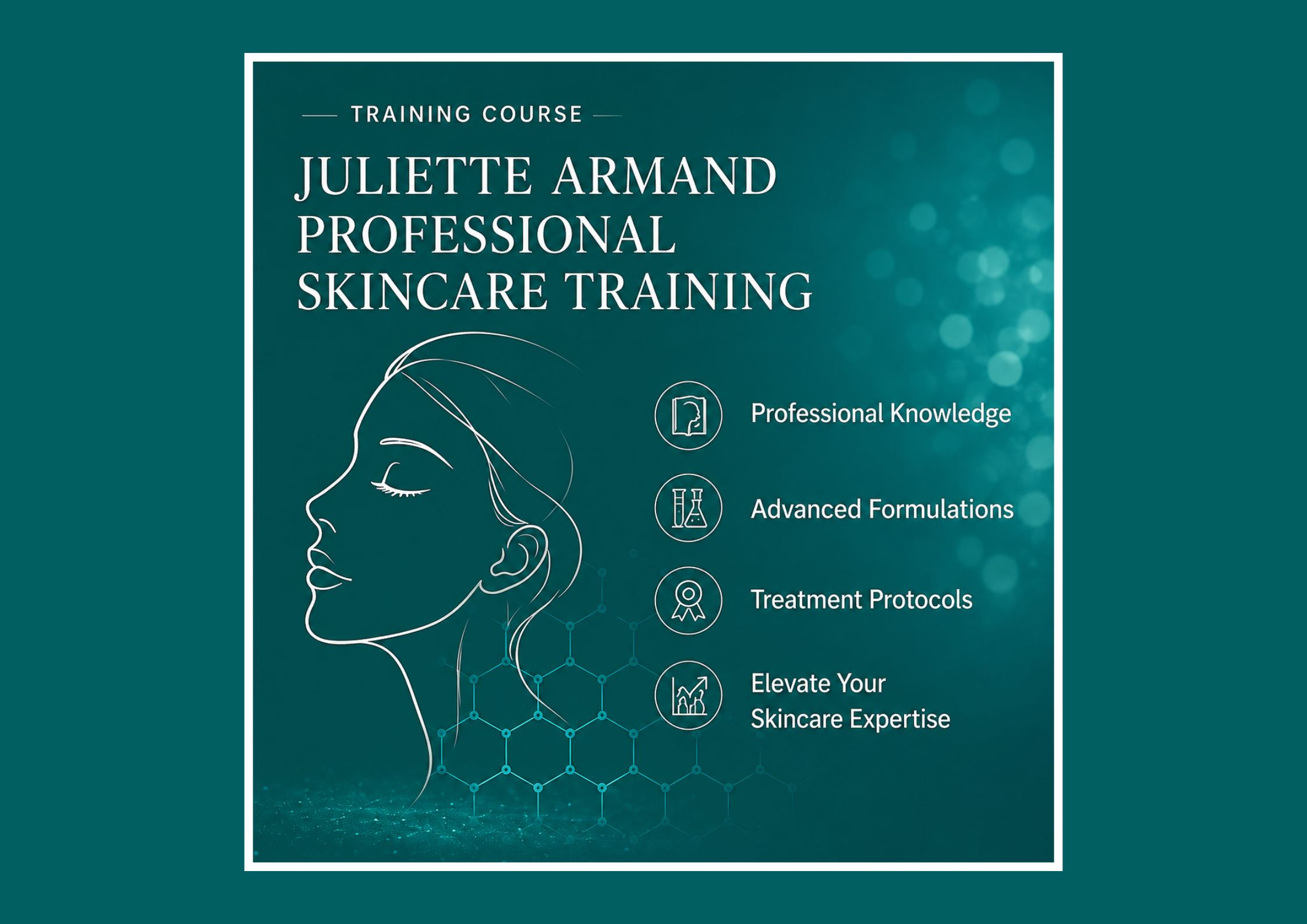 Juliette Armand Professional Skincare Training