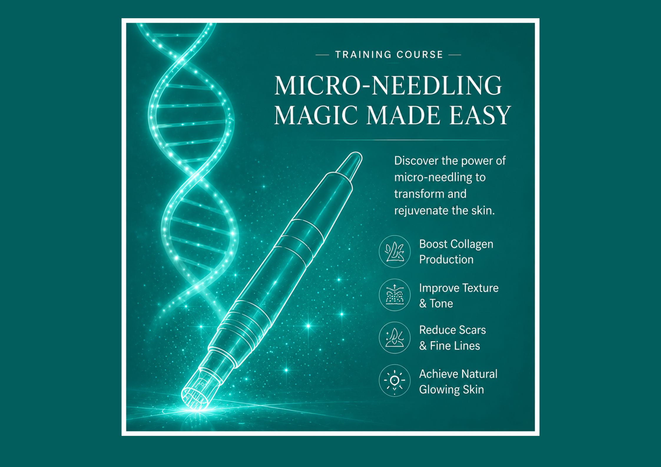 Micro-Needling Magic Made Easy
